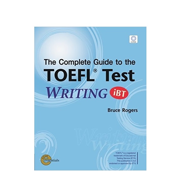 The Complete Guide to the TOEFL Test WRITING
