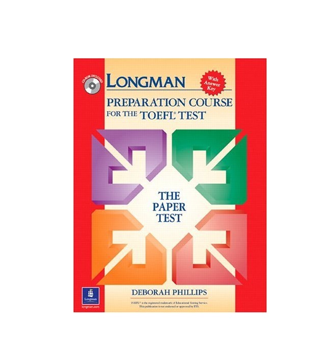 Longman PBT Preparation Course for the TOEFL Test The Paper Tests with+CD