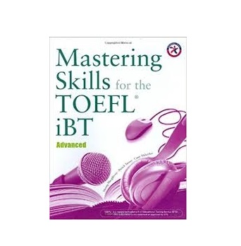 Mastering Skills for the TOEFL iBT Advanced
