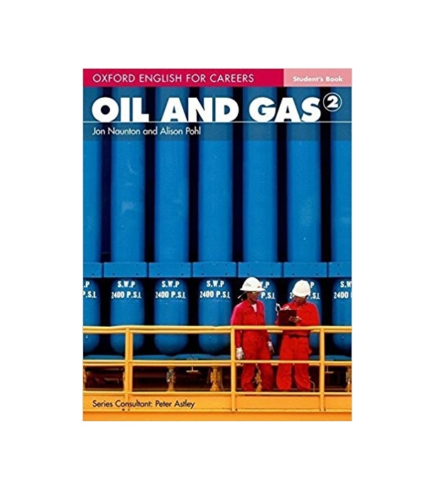 Oxford English for Careers Oil and Gas 2 Student Book