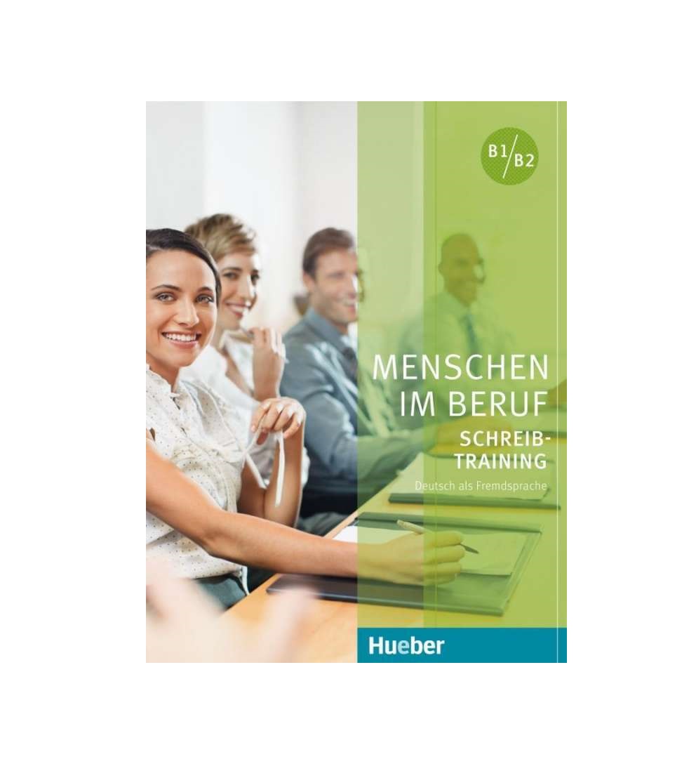 Menschen im Beruf Schreib training Kursbuch