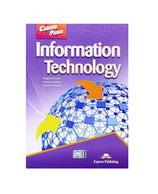 CAREER PATHS INFORMATION TECHNOLOGY STUDENT BOOK