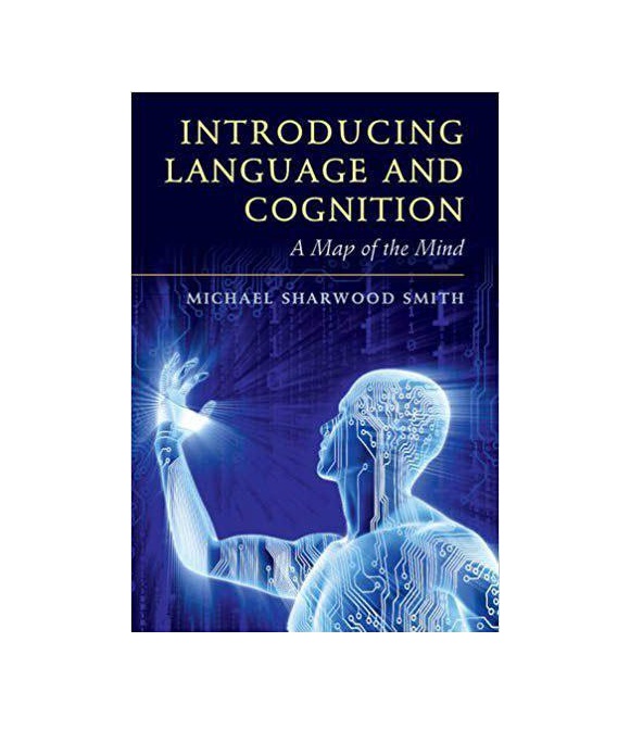 Introducing Language and Cognition A Map of the Mind خرید کتاب زبان