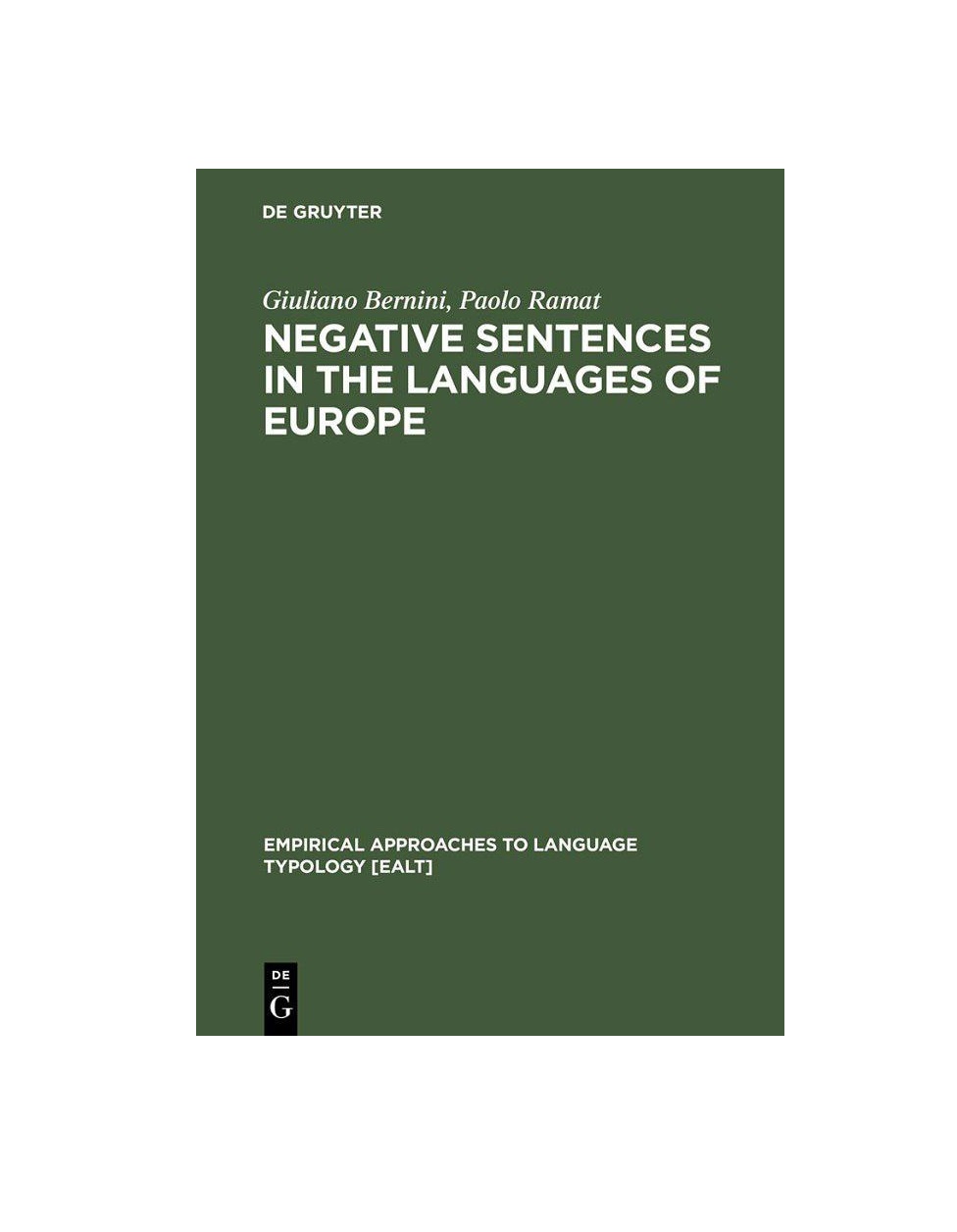 Negative Sentences in the Languages of Europe A Typological Approach