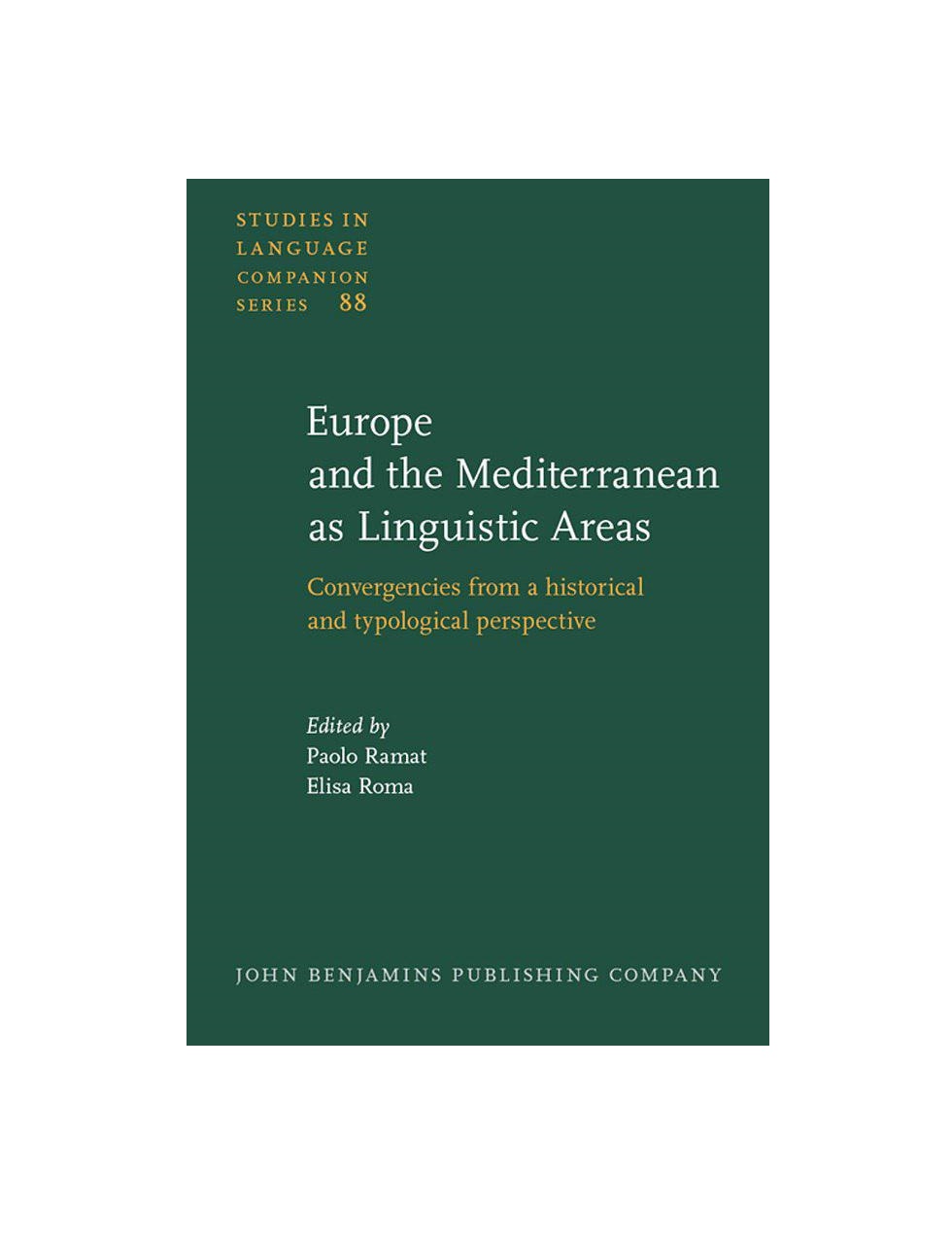 Europe and the Mediterranean as Linguistic Areas