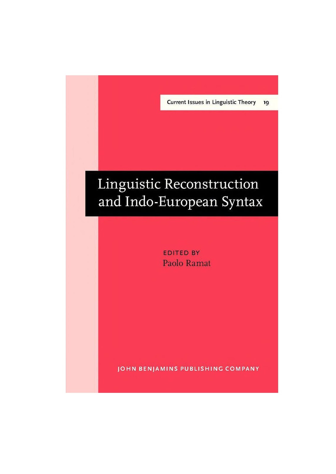 Linguistic Reconstruction and Indo European Syntax