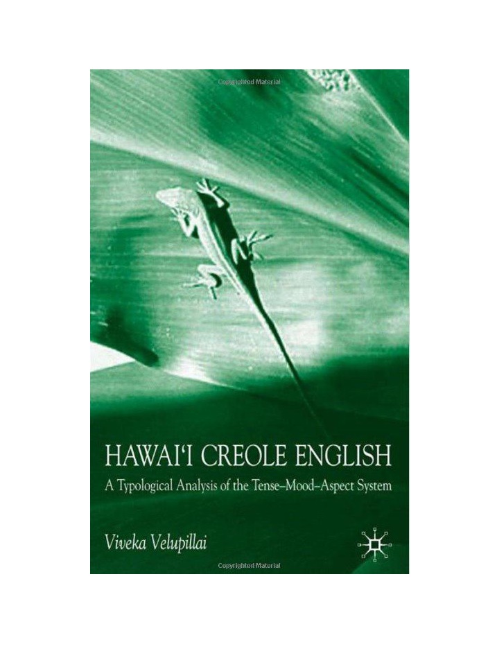 Hawaii Creole English A Typological Analysis of the Tense Mood Aspect System