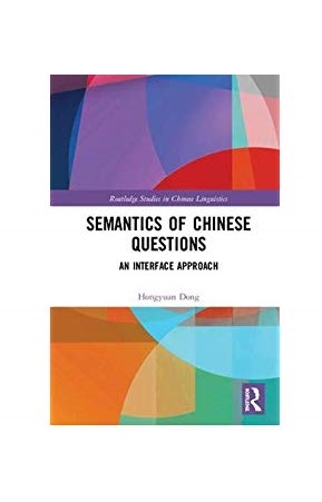 Semantics of Chinese Questions An Interface Approach