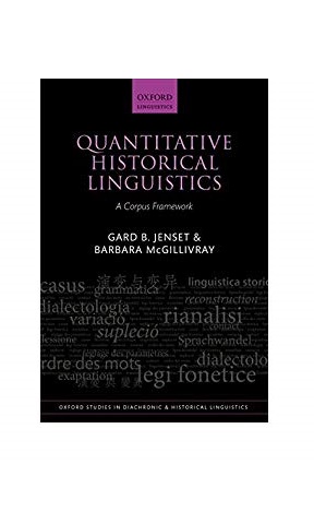 Quantitative Historical Linguistics A Corpus Framework