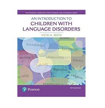 An Introduction to Children with Language Disorders 5th Edition