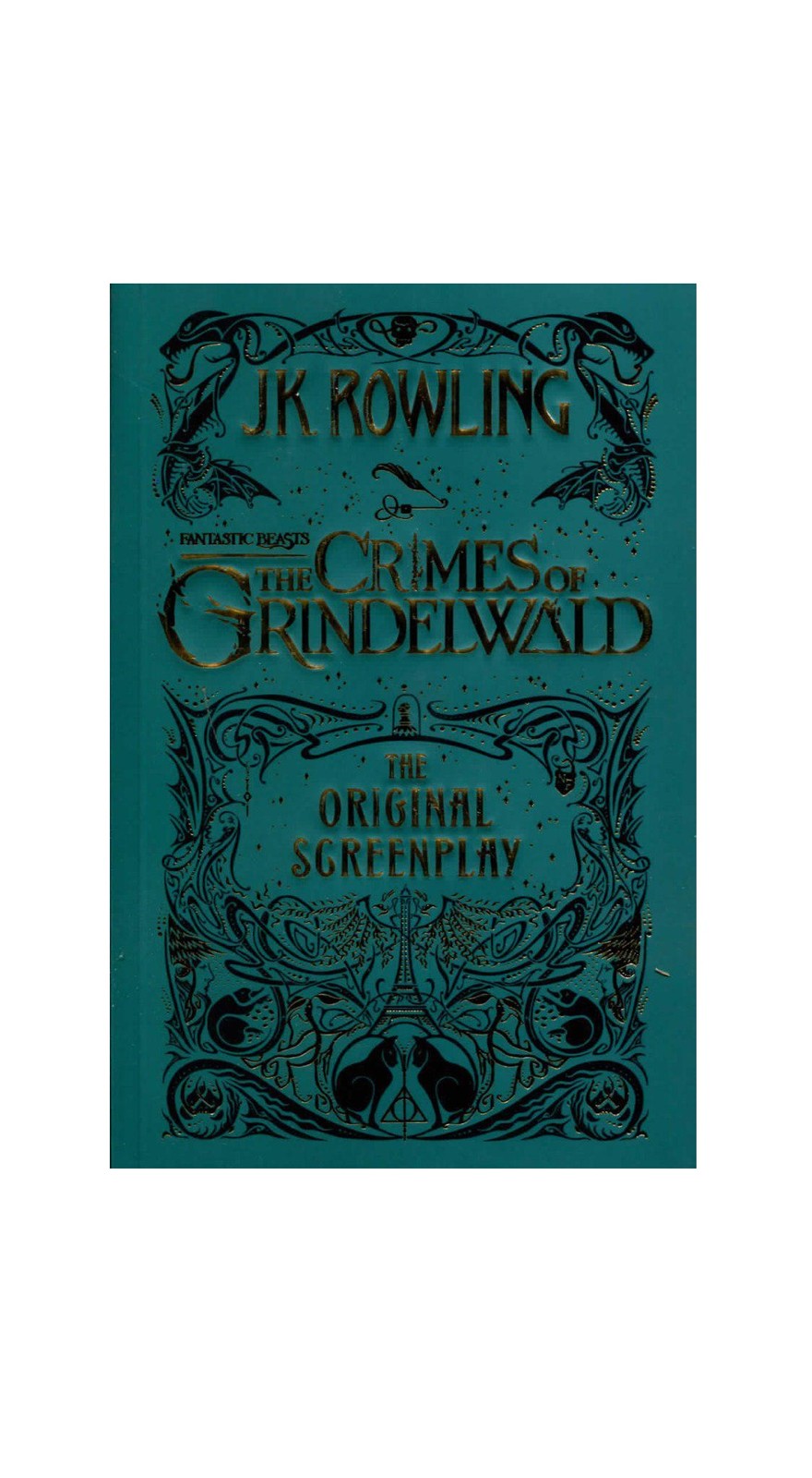 The Crimes Of Grindelwald The Original Screenplay J K Rowling خرید رمان انگلیسی