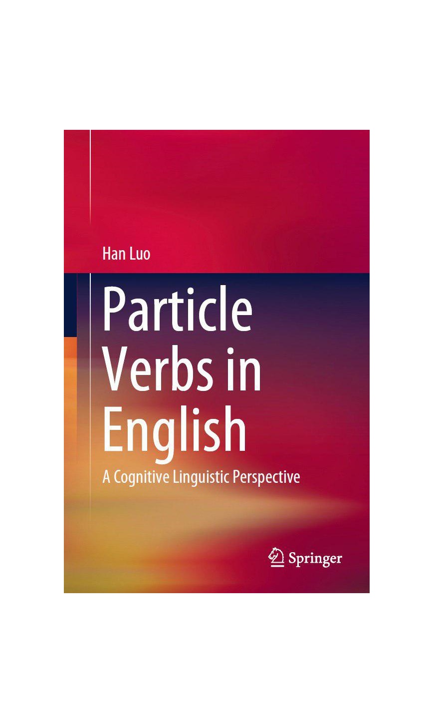 Particle Verbs in English A Cognitive Linguistic Perspective خرید کتاب زبان