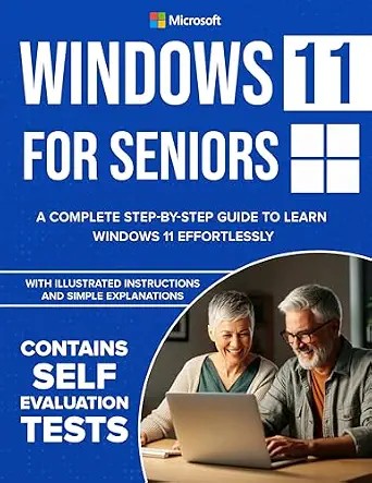 دانلود نسخه کامل کتاب Windows 11 for Seniors: A Complete Step-by-Step Guide to Learn Windows Effortlessly, with Illustrated Instructions and Simple Explanations.