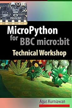 دانلود نسخه کامل کتاب MicroPython for BBC micro:bit Technical Workshop