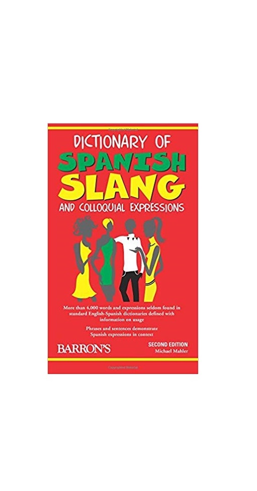 Dictionary of Spanish Slang and Colloquial Expressions خرید کتاب اسپانیایی