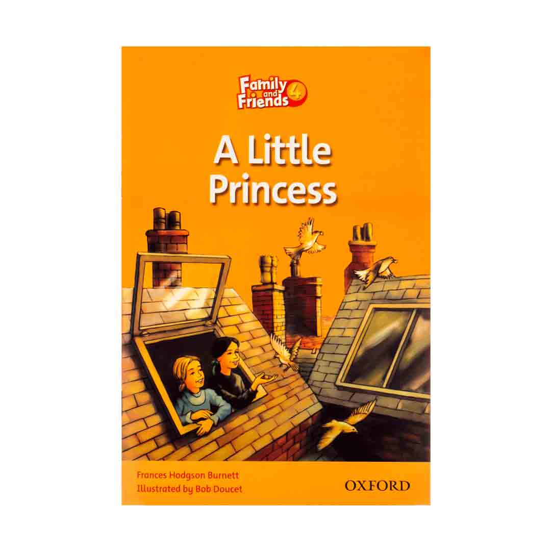 Family and Friends Readers 4 A Little Princess کتاب داستان فامیلی اند فرندز