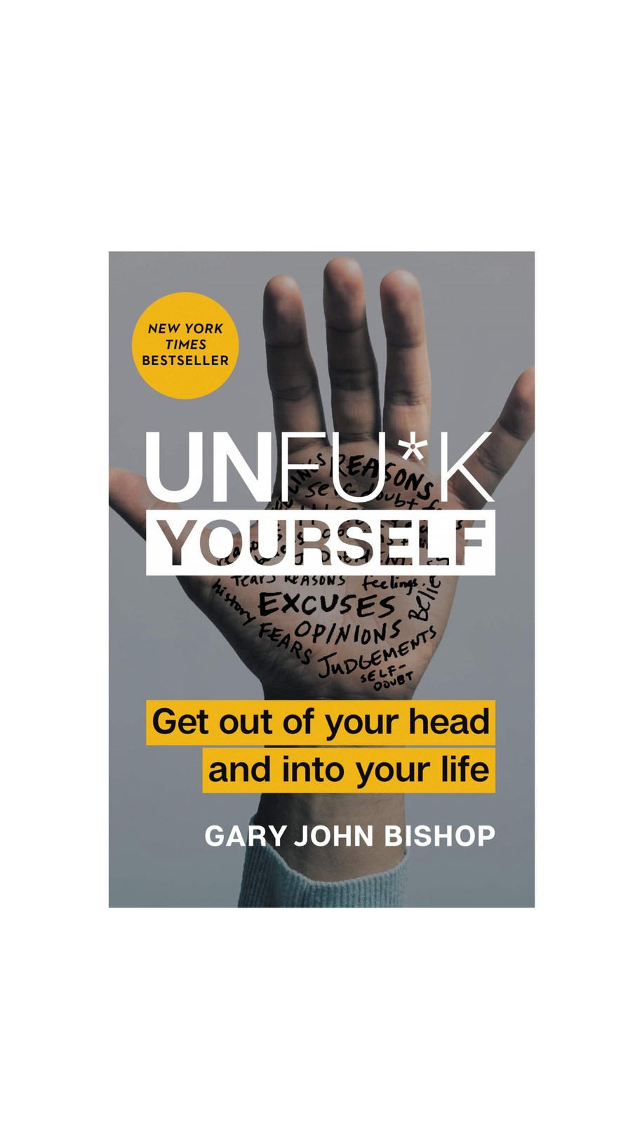 Unfuk Yourself Get Out of Your Head and into Your Life خرید رمان انگلیسی
