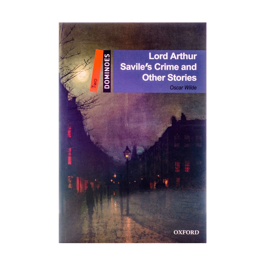 Dominoes Lord Arthur Saviles Crime and Other Stories خرید کتاب زبان