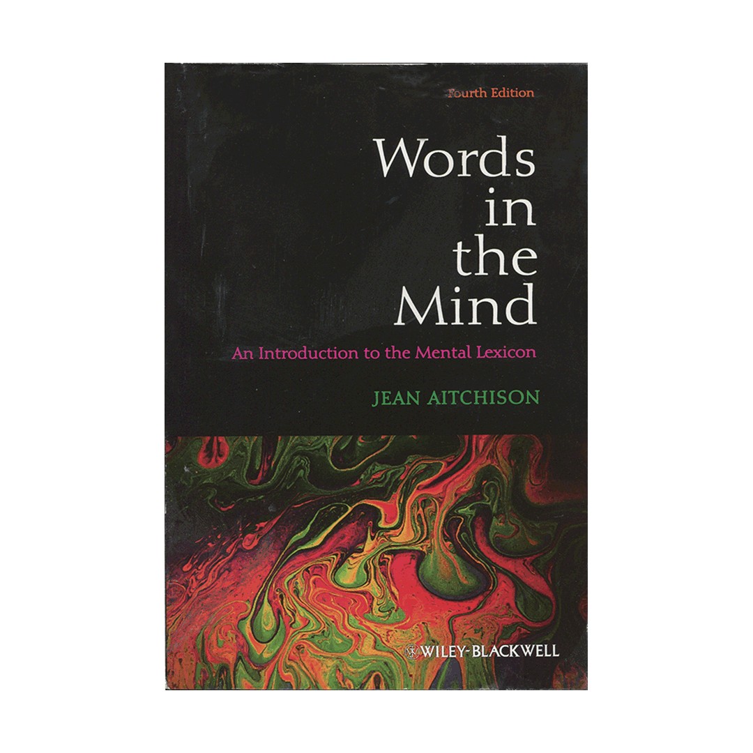 Words in the Mind An Introduction to the Mental Lexicon 4th خرید کتاب زبان