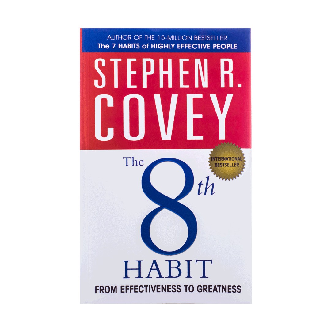 The 8th Habit From Effectiveness to Greatness خرید کتاب زبان