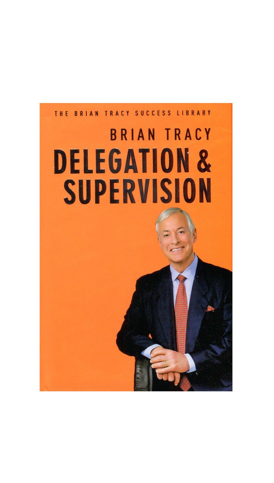 Delegation Supervision (Brian Tracy) خرید کتاب زبان