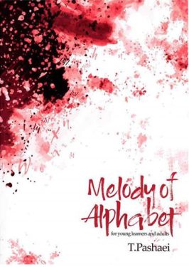 ملودی آف آلفابت Melody of Alphabet اثر پاشایی T Pashaei