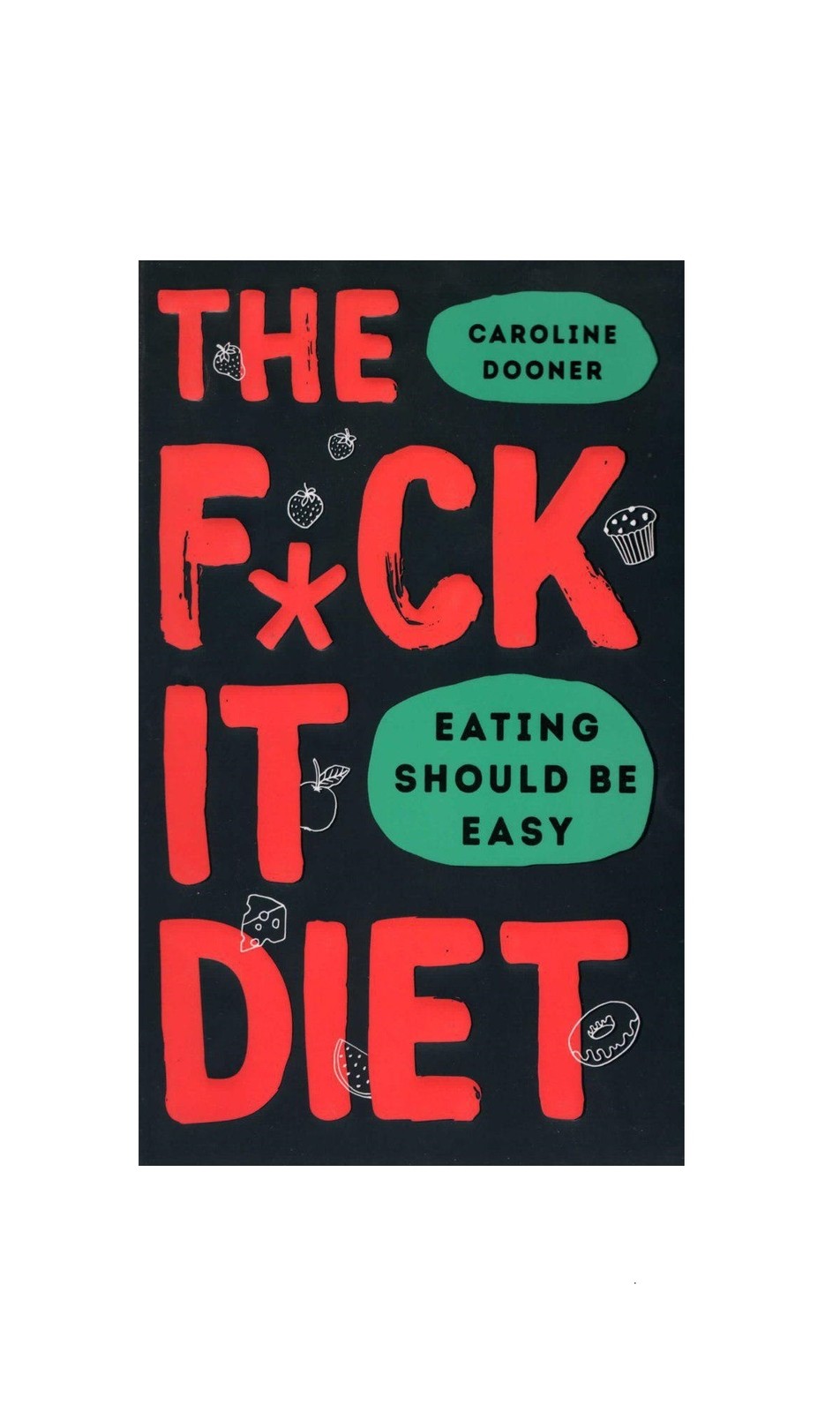 The Fuck It Diet Self Help Caroline Dooner K کتاب زبان
