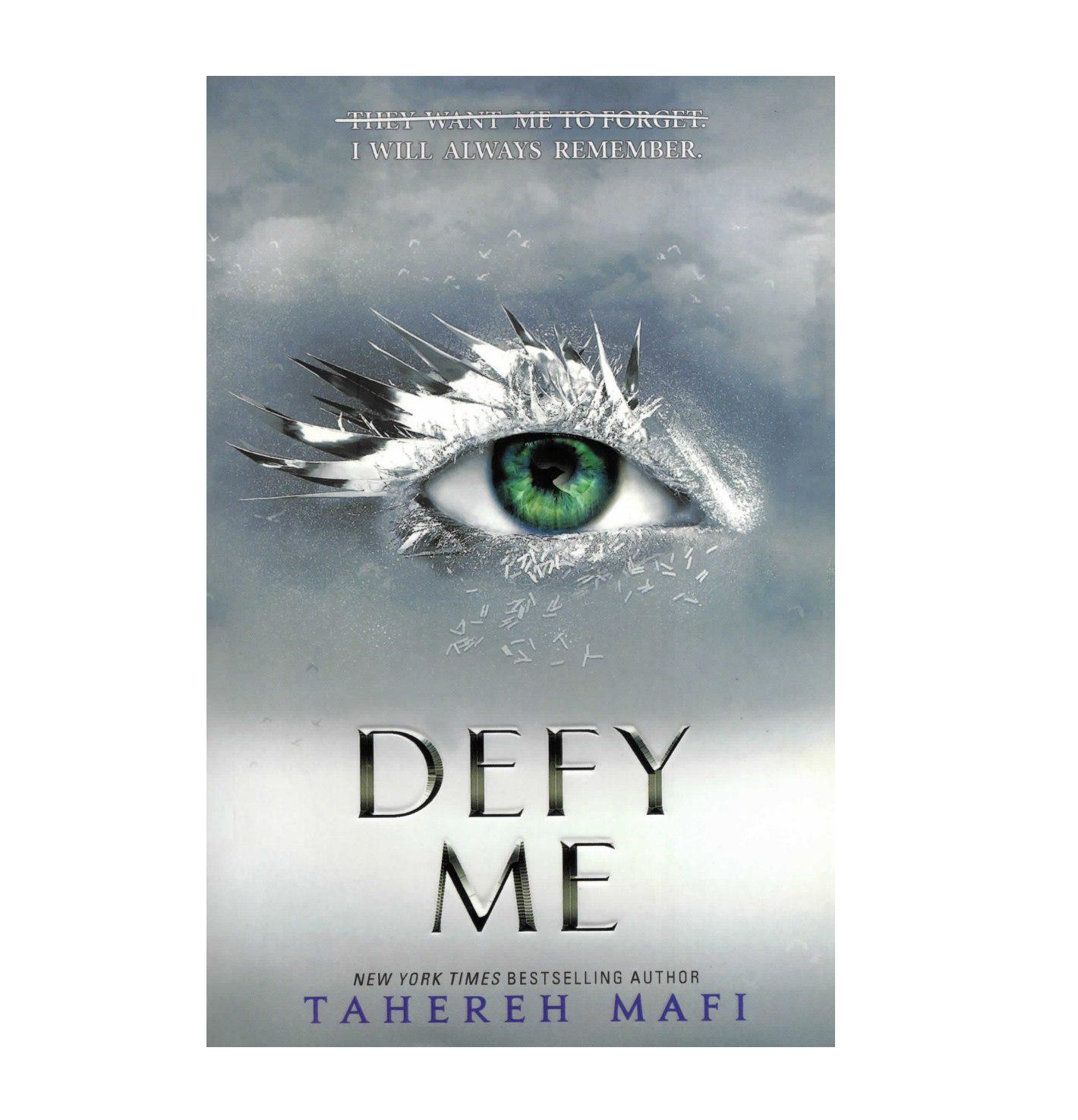 Defy Me Full Text Tahereh Mafi رمان انگلیسی