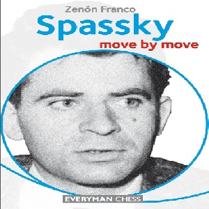 کتاب ارزشمند شطرنج اسپاسکی حرکت به حرکت Spassky Move by Move