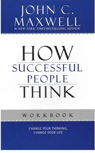 How Successful People Think Workbook
