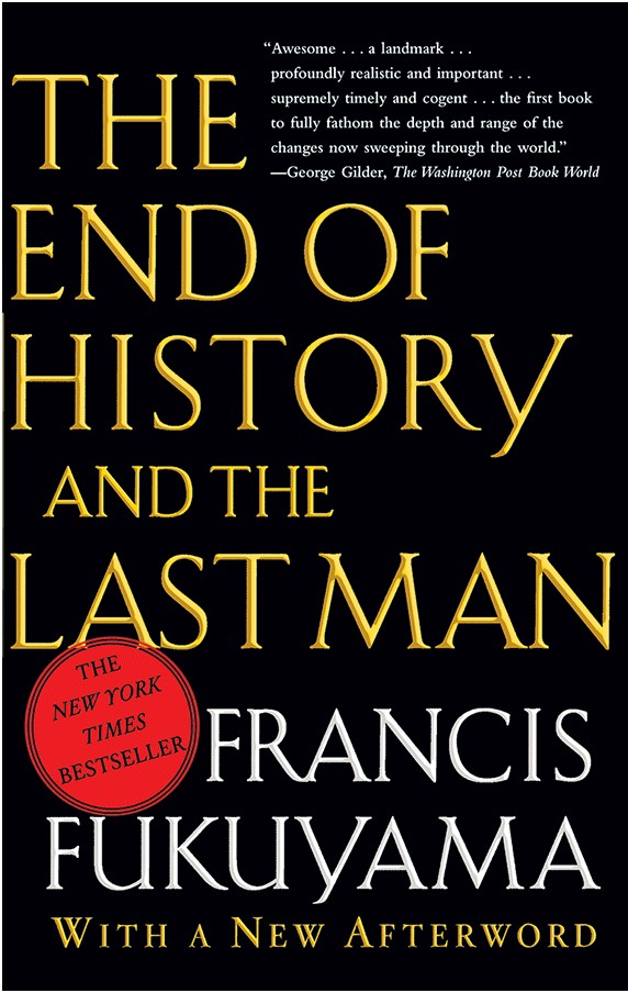 The End of History and the Last Man