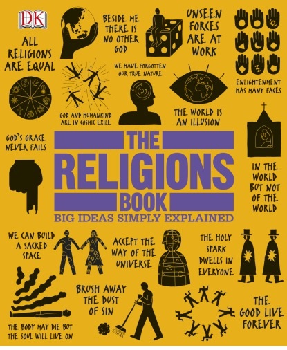 The Religions Book Big Ideas Simply Explained