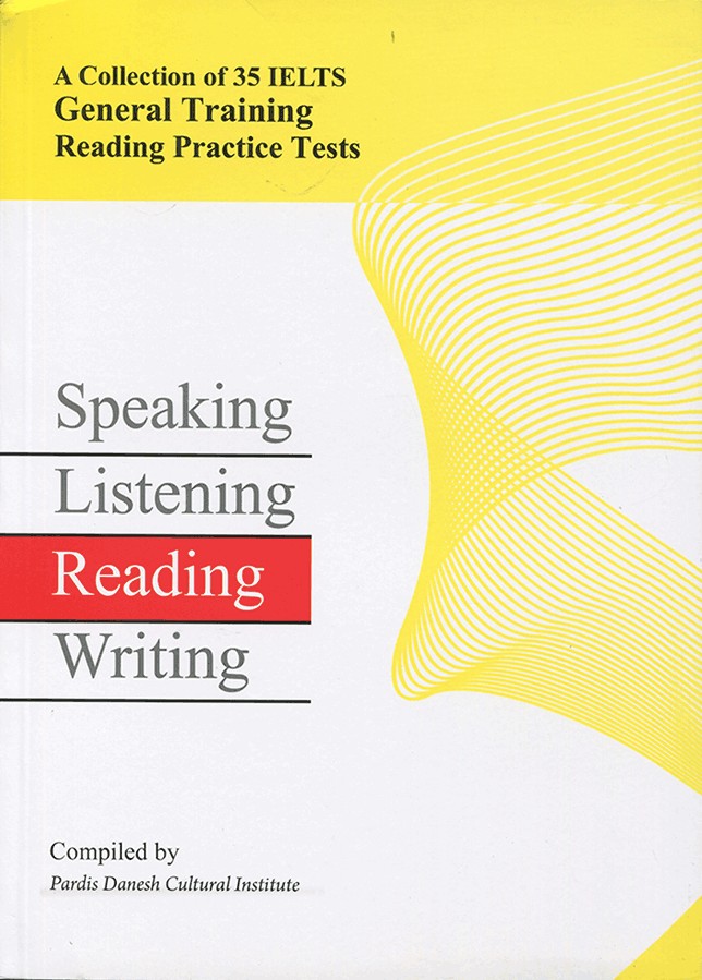 A COLLECTION OF 35 IELTS GENERAL TRAINING READING PRACTICE TESTS کتاب تست جنرال