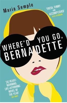 Whered You Go Bernadette
