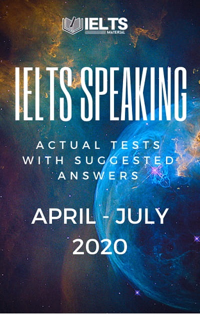 IELTS Speaking Recent Actual Tests (april – july 2020) & Suggested Answers کتاب اکچوال اسپکینگ