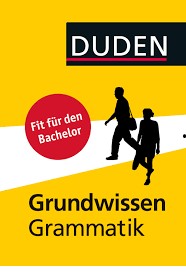 Duden Grundwissen Grammatik Fit für den Bachelor