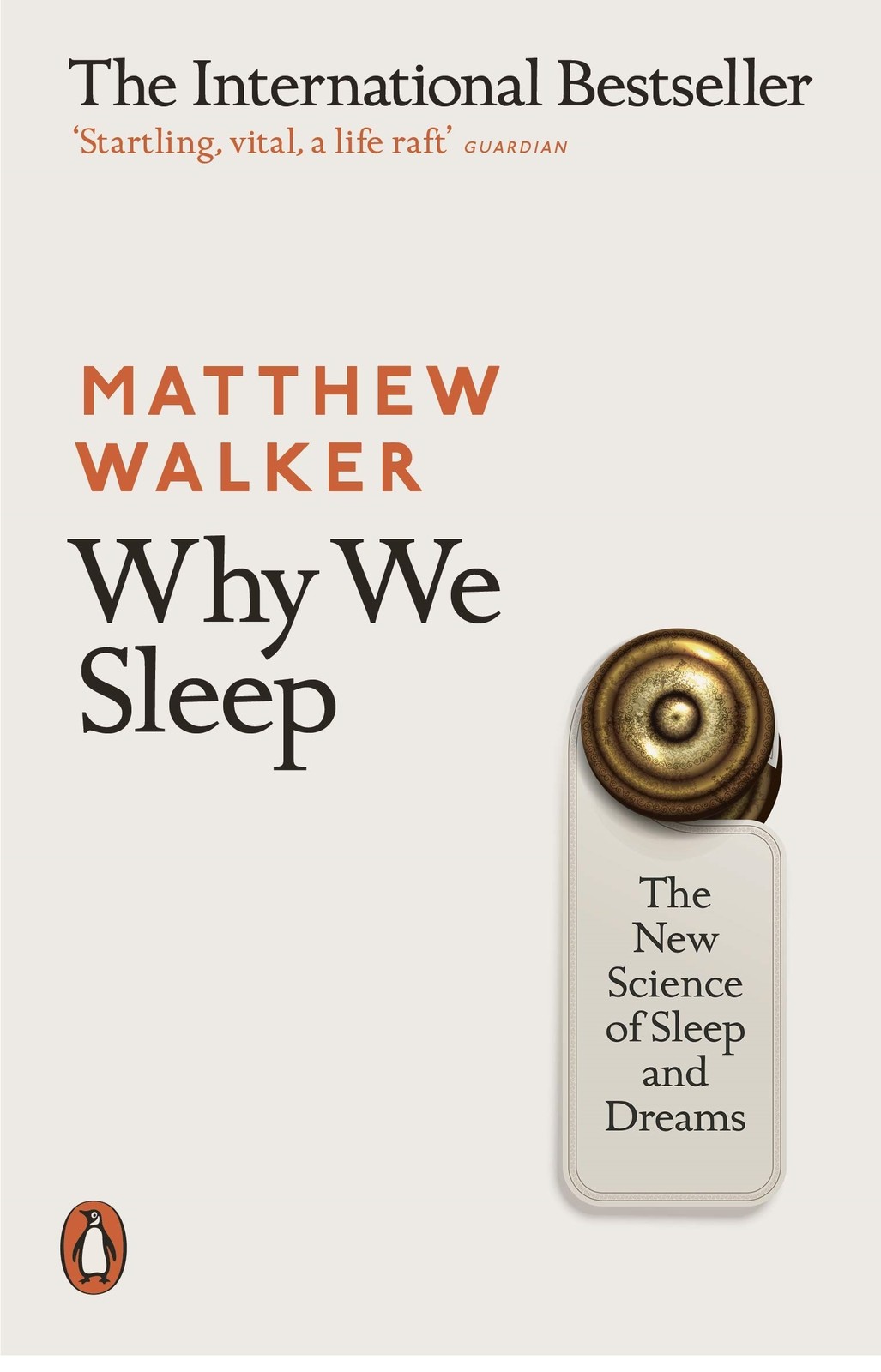 Why We Sleep The New Science of Sleep and Dreams