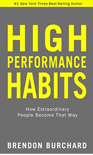 High Performance Habits How Extraordinary