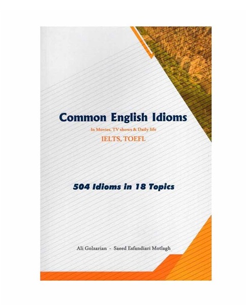 Common English Idioms اصطلاحات رایج انگلیسی