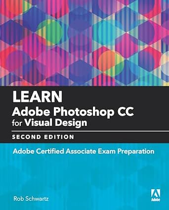 دانلود نسخه کامل کتاب Learn Adobe Photoshop CC for Visual Communication: Adobe Certified Associate Exam Preparation (Adobe Certified Associate (ACA))