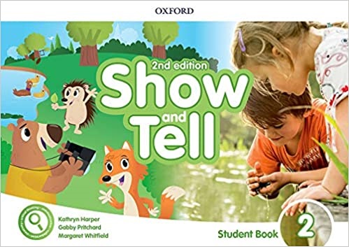 آکسفورد شو اند تل ویرایش دوم Oxford Show and Tell 2 (2n) S B + Activity+ litercy + Numeracy + cd