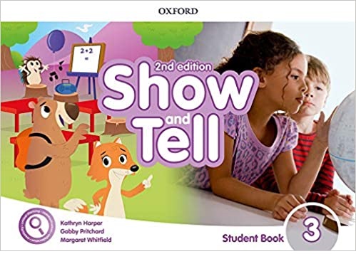 آکسفورد شو اند تل ویرایش دوم Oxford Show and Tell 3 (2n) S B + Activity+ litercy + Numeracy + cd