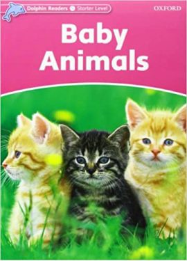 دلفین ریدرز استارتر DOLPHIN READERS STARTER BABY ANIMALS STORY+WB+CD