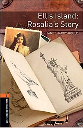 Oxford Bookworms Library Level 2 Ellis Island Rosalias Story+ CD