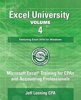دانلود نسخه کامل کتاب Excel University Volume 4 – Featuring Excel 2016 for Windows: Microsoft Excel Training for CPAs and Accounting Professionals
