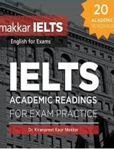 IELTS Academic Readings makkar For Exam Practice کتاب ردینگ ماکار