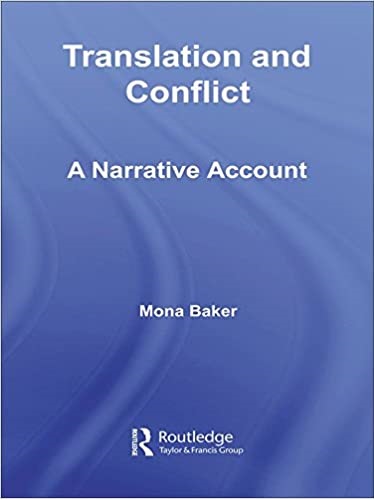 Translation and Conflict A Narrative Account