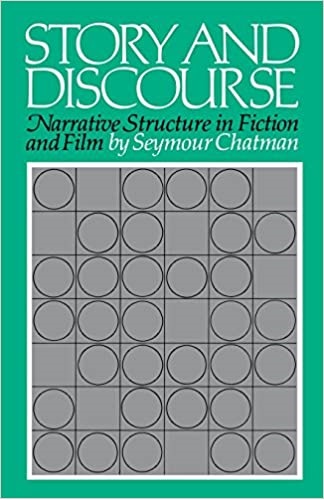 Story and Discourse Narrative Structure in Fiction and Film