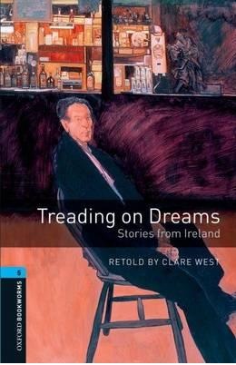 Treading On Dreams Stories From Ireland