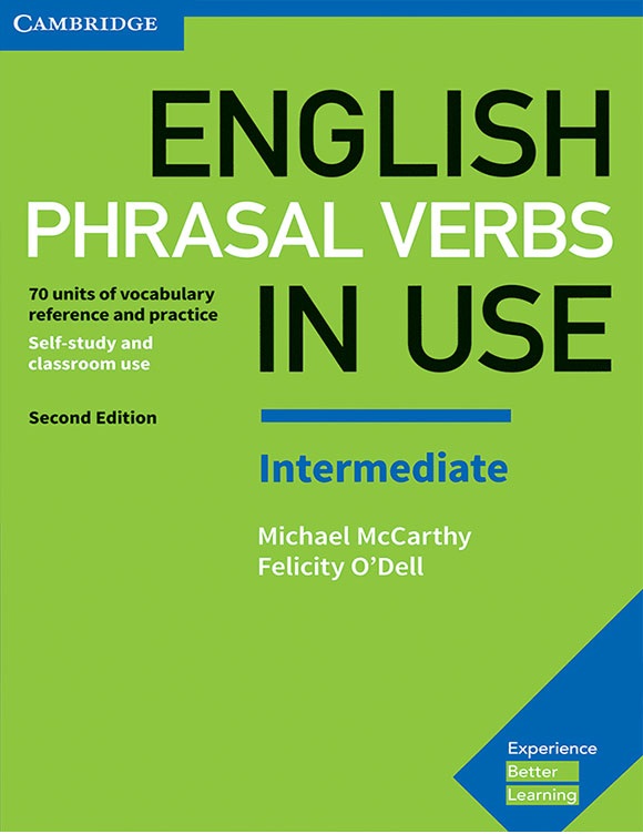 English Phrasal Verbs in Use Intermediate 2nd